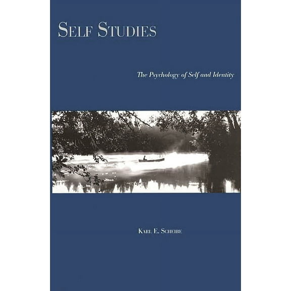 Self Studies: The Psychology of Self and Identity, (Paperback)