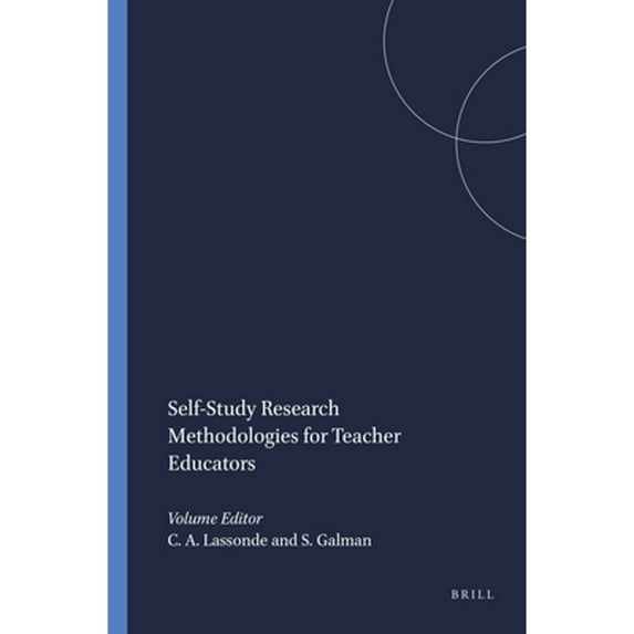 Pre-Owned Self-Study Research Methodologies for Teacher Educators (Paperback) 9087906889 9789087906887