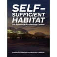 thumbnail image 1 of Self-Sufficient Habitat: 5th Advanced Architecture Contest (Paperback), 1 of 1