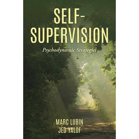 Self-Supervision: Psychodynamic Strategies, (Hardcover)