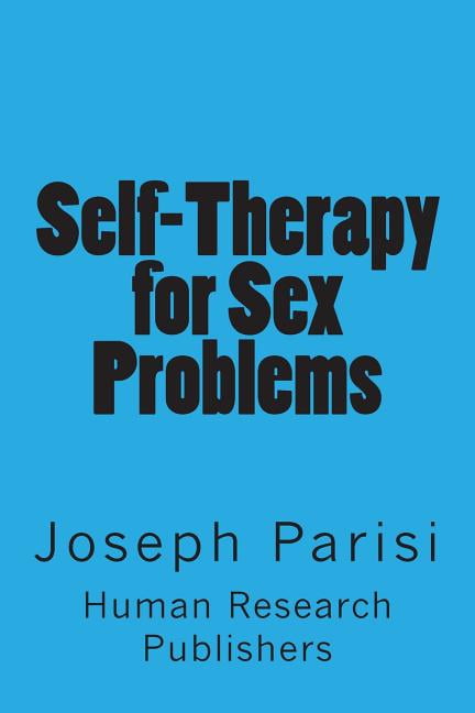 Self-Therapy for Sex Problems, (Paperback)