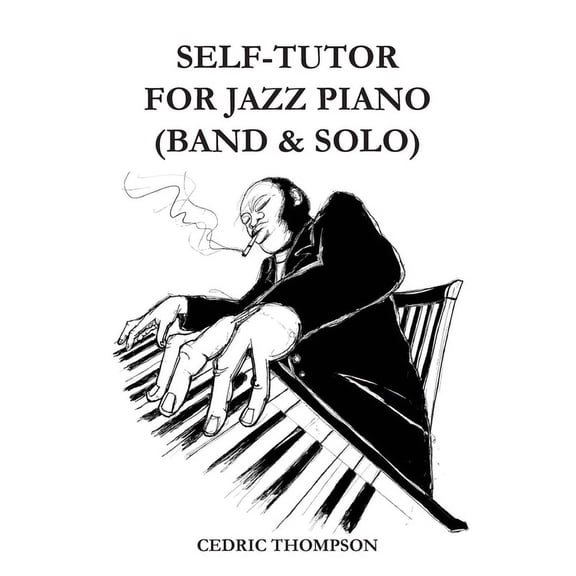 Self-Tutor for Jazz Piano, (Paperback)