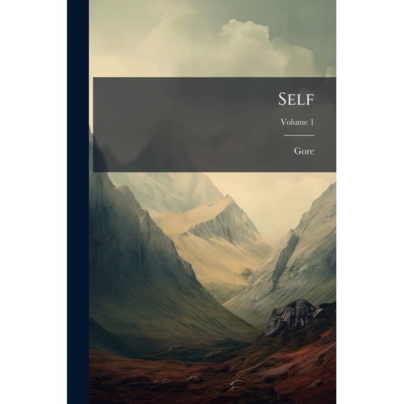 Self; Volume 1 (Paperback)