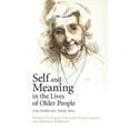 thumbnail image 1 of Self and Meaning in the Lives of Older People: Case Studies Over Twenty Years, (Hardcover), 1 of 1