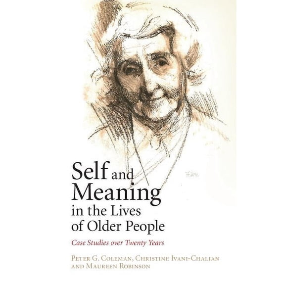 Self and Meaning in the Lives of Older People, (Hardcover)