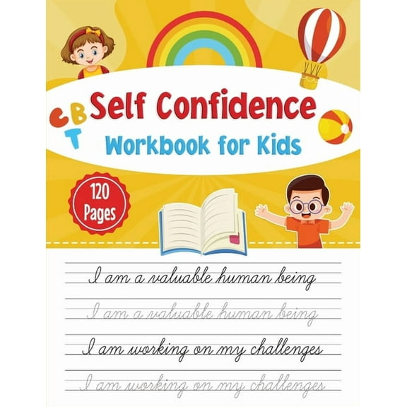 Self-confidence workbook for kids: CBT workbook for self- confidence, (Paperback)