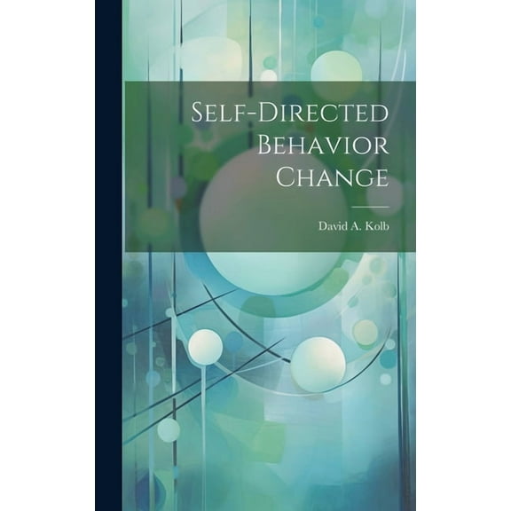 Self-directed Behavior Change (Hardcover)