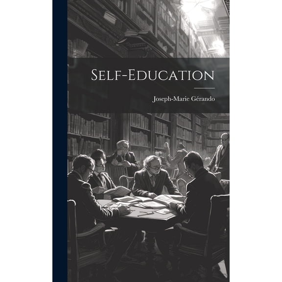 Self-education (Hardcover)