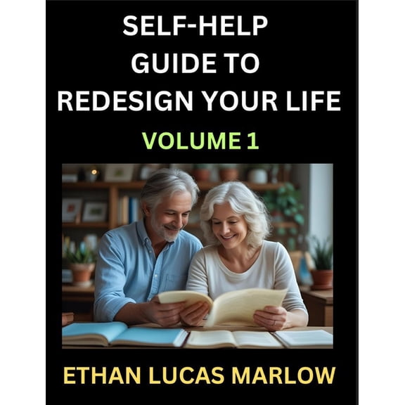 Self-help Guide to Redesign Your Life (Part 1): Learn How to Break Patterns and Build a Life You Love, the Art of Unfold, (Paperback)