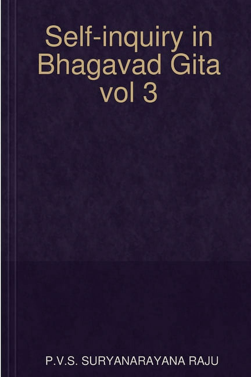 Self-inquiry in Bhagavad Gita vol 3, (Paperback)
