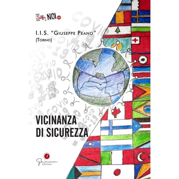 Dario Ingletti Selfie di noi. I.I.S. Giuseppe Peano (Torino). Vicinanza di sicure (Paperback)