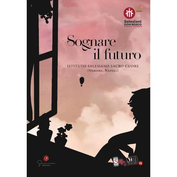 AA. VV. Selfie di noi. Istituto Salesiani Vomero. Sognare il futuro (Vol. 73) (Paperback)