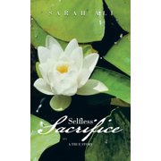 Selfless Sacrifice, (Paperback)