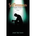 thumbnail image 1 of Selflessness: The Forgotten Christian Virtue: A Biblical Study, (Paperback), 1 of 1