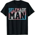 thumbnail image 1 of Selfmade Man Trans Pride Flag Transgender Funny LGBTQ T-Shirt, 1 of 5