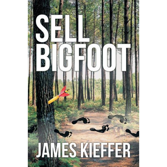 Sell Bigfoot, (Paperback)