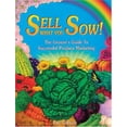 thumbnail image 1 of Pre-Owned Sell What You Sow!: The Grower's Guide to Successful Produce Marketing (Paperback) 0963281402 9780963281401, 1 of 1