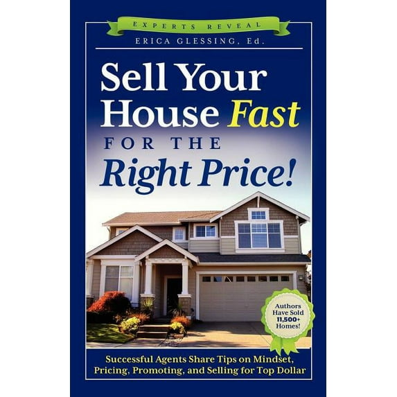 Sell Your House Fast for the Right Price! (Paperback)