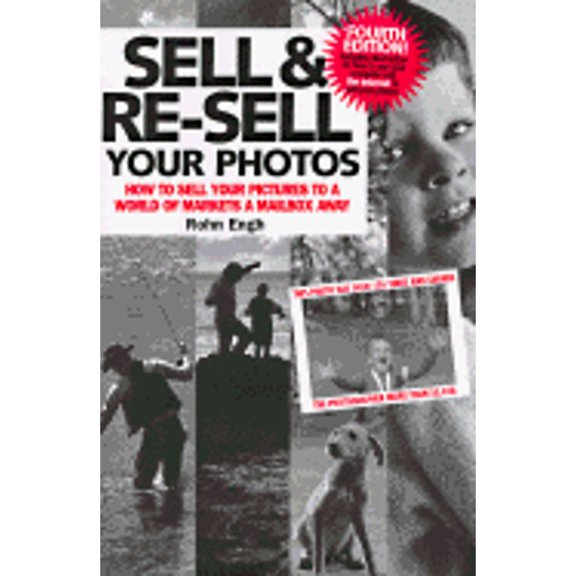 Pre-Owned Sell and Resell Your Photos (Paperback) 9780898797749