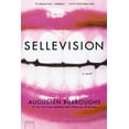 thumbnail image 1 of Pre-Owned Sellevision: A Novel (Paperback) 0312422288 9780312422288, 1 of 1
