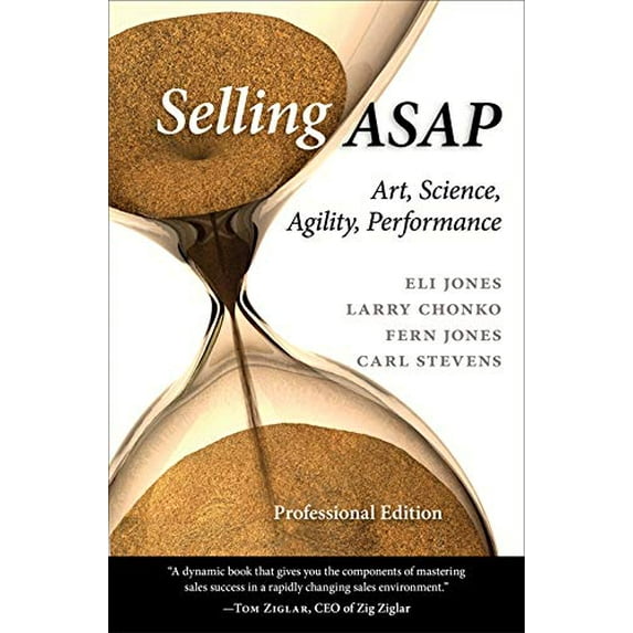 Pre-Owned Selling ASAP: Art, Science, Agility, Performance (Hardcover) 0807144274 9780807144275