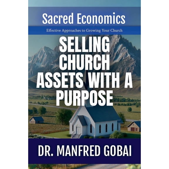 Selling Church Assets With A Purpose, (Paperback)