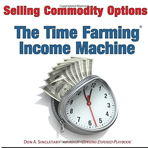 Pre-Owned Selling Commodity Options: The Time Farming Income Machine Paperback