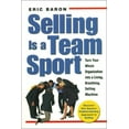 thumbnail image 1 of Pre-Owned Selling Is a Team Sport : Turn Your Whole Organization into a Living, Breathing, Selling Machine (Hardcover) 0761525300 9780761525301, 1 of 1