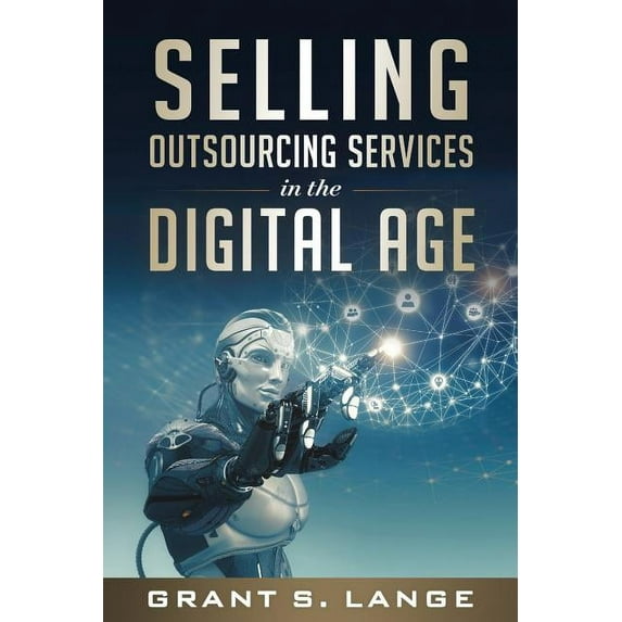Selling Outsourcing Services in the Digital Age (Paperback)