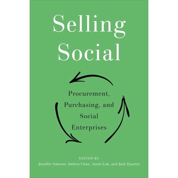 Selling Social: Procurement, Purchasing, and Social Enterprises, (Paperback)