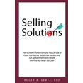 thumbnail image 1 of Pre-Owned Selling Solutions: Over a Dozen Proven Formulas You Can Use to Focus Your Talents, Target Your Markets and Get Appointments with People Who Will Buy What You Offer Paperback, 1 of 1
