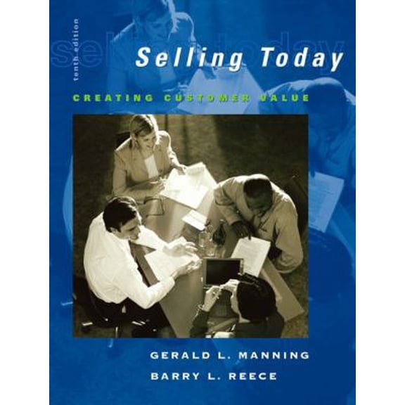 Pre-Owned Selling Today: Creating Customer Value (Hardcover) 0132221772 9780132221771