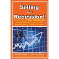 thumbnail image 1 of Selling in a Recession!, (Paperback), 1 of 1