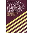 thumbnail image 1 of Selling to Newly Emerging Markets, (Hardcover), 1 of 1