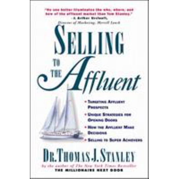 Pre-Owned Selling to the Affluent (Paperback) 0070610495 9780070610491