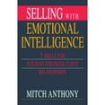 thumbnail image 1 of Pre-Owned Selling with Emotional Intelligence: 5 Skills for Building Stronger Client Relationships (Hardcover) 0793161282 9780793161287, 1 of 1