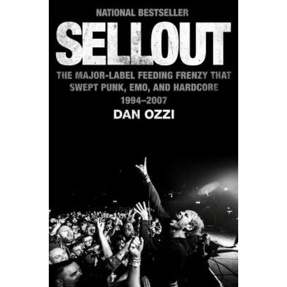 Pre-Owned Sellout: The Major-Label Feeding Frenzy That Swept Punk, Emo, and Hardcore (19942007), 9780358244301, 0358244307, Hardcover,