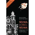 thumbnail image 1 of Selma, Lord, Selma: Girlhood Memories of the Civil Rights Days, (Paperback), 1 of 1