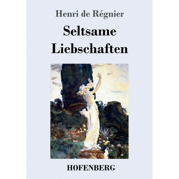 Seltsame Liebschaften (Paperback)