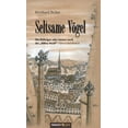 thumbnail image 1 of Seltsame VÃ¶gel: Die Siebziger oder Immer noch die "Abbey Road" - Satirischer Roman, (Hardcover), 1 of 1