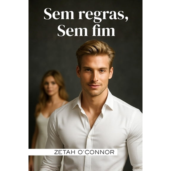 Sem Regras, Sem Fim, (Paperback)