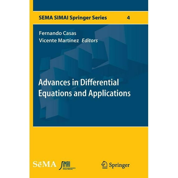 Sema Simai Springer Advances in Differential Equations and Applications, Book 4, (Paperback)