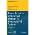 thumbnail image 1 of Sema Simai Springer Recent Advances in Numerical Methods for Hyperbolic Pde Systems: Numhyp 2019, Book 28, (Hardcover), 1 of 1