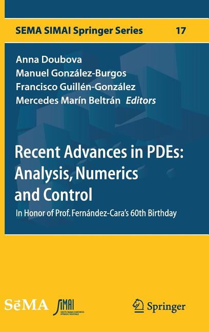 Sema Simai Springer: Recent Advances In Pdes: Analysis, Numerics And ...