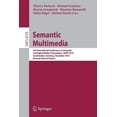 thumbnail image 1 of Semantic Multimedia: 5th International Conference on Semantic and Digital Media Technologies, Samt 2010, SaarbrÃ¼cken, Ge, (Paperback), 1 of 1