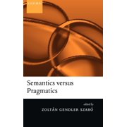 Semantics Versus Pragmatics, Hardcover