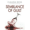 thumbnail image 1 of Semblance Of Guilt (Paperback), 1 of 1