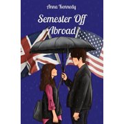 Semester Off Abroad, Paperback
