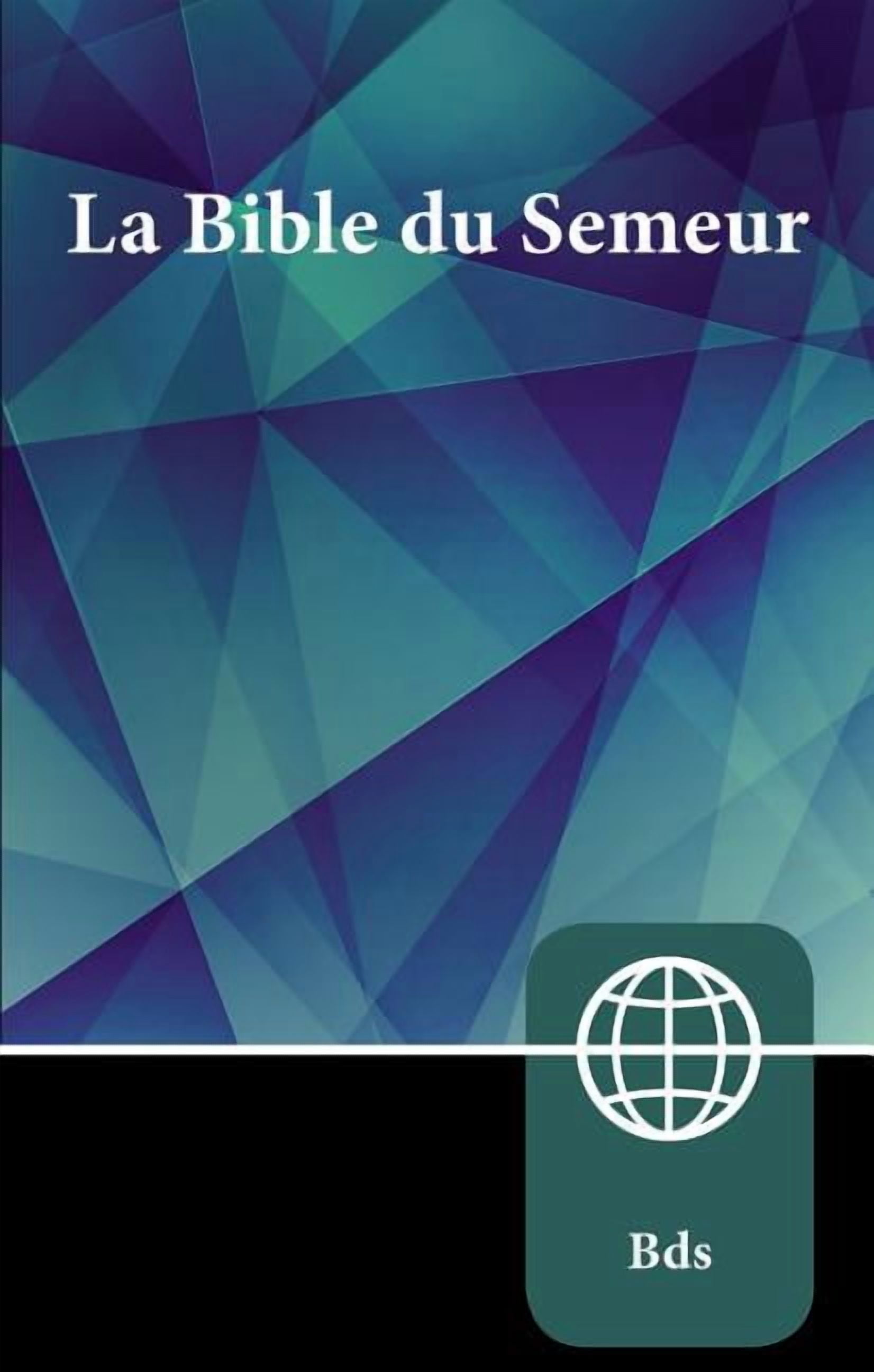 ZONDERVAN Semeur, French Bible, Paperback: La Sainte Bible Version Semeur, (Paperback)