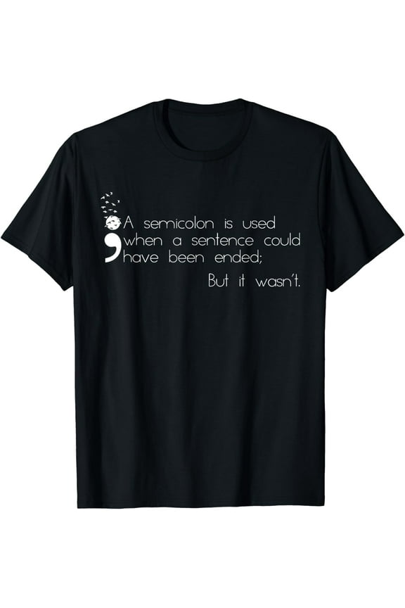Semi Colon Definition Suicide Prevention Awareness T-Shirt